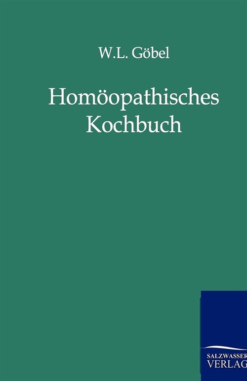 Hom?pathisches Kochbuch (Paperback)