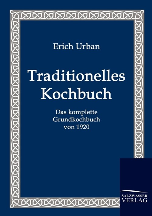 Traditionelles Kochbuch (Paperback)
