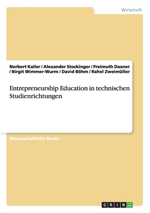 Entrepreneurship Education in Technischen Studienrichtungen (Paperback)