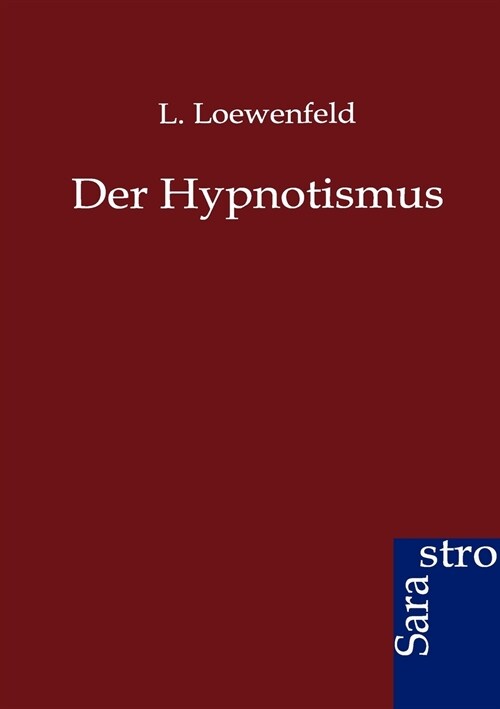 Der Hypnotismus (Paperback)