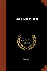 The Young Pitcher (Paperback)