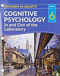 Cognitive Psychology in and Out of the Laboratory (Loose Leaf, 6)