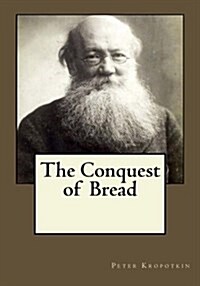 The Conquest of Bread (Paperback)