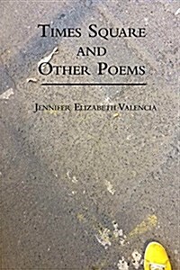 Times Square and Other Poems (Paperback)