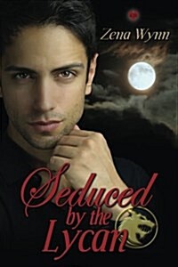 Seduced by the Lycan (Paperback)