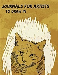 Journals for Artists to Draw in: Blank Doodle Draw Sketch Books (Paperback)