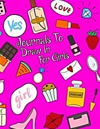 Journals to Draw in for Girls: Blank Doodle Draw Sketch Book (Paperback)