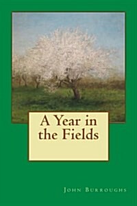 A Year in the Fields (Paperback)