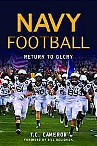 Navy Football: Return to Glory (Paperback)