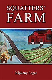 Squatters Farm (Paperback)