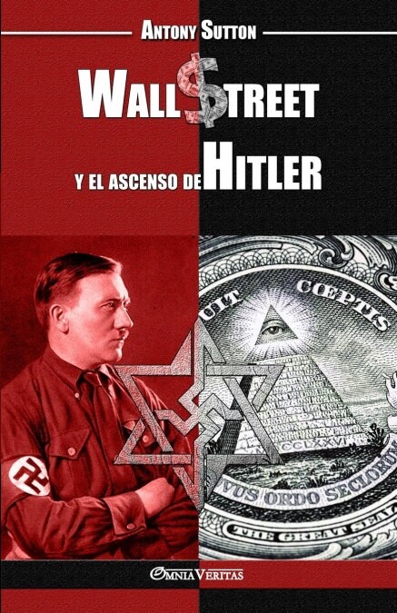 Wall Street y El Ascenso de Hitler (Paperback)