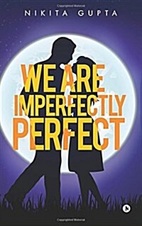 We Are Imperfectly Perfect (Paperback)