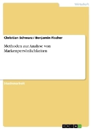 Methoden zur Analyse von Markenpers?lichkeiten (Paperback)