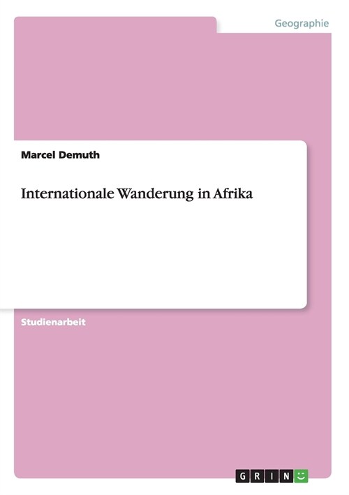 Internationale Wanderung in Afrika (Paperback)