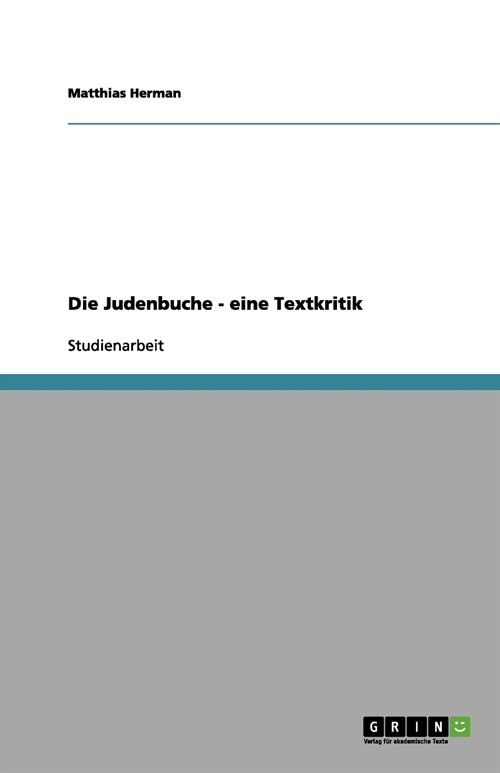 Die Judenbuche - Eine Textkritik (Paperback)