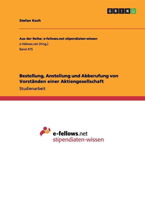 Bestellung, Anstellung und Abberufung von Vorst?den einer Aktiengesellschaft (Paperback)