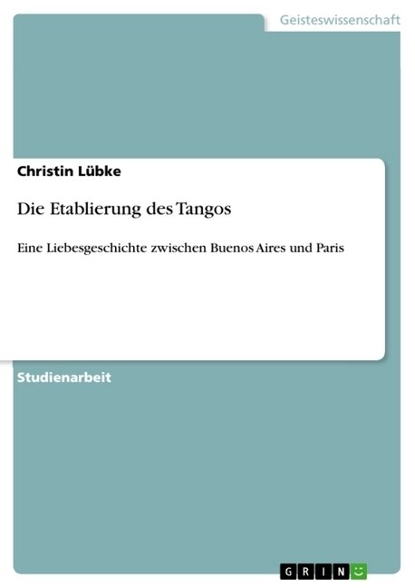 Die Etablierung Des Tangos (Paperback)