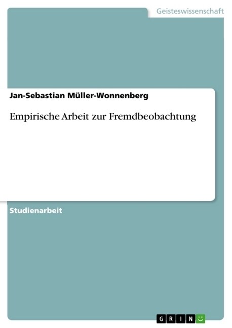 Empirische Arbeit Zur Fremdbeobachtung (Paperback)