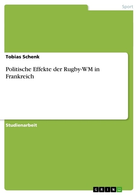 Politische Effekte Der Rugby-Wm in Frankreich (Paperback)