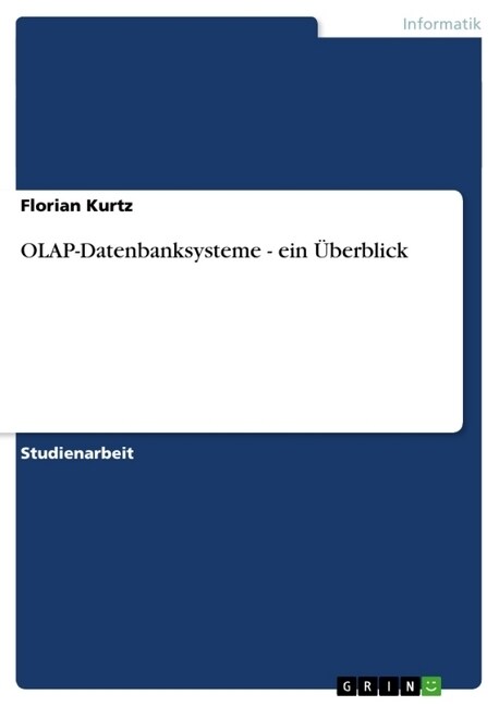 OLAP-Datenbanksysteme - ein ?erblick (Paperback)