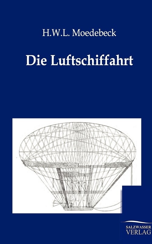 Die Luftschiffahrt (Paperback)