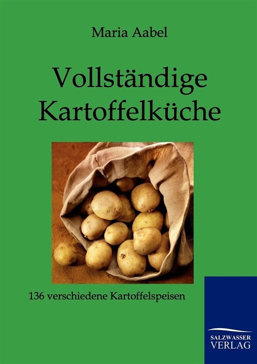 Vollst?dige Kartoffelk?he (Paperback)