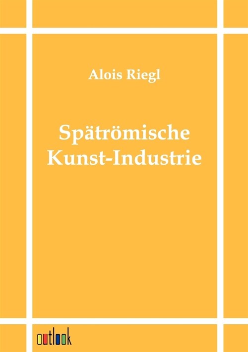 Sp?r?ische Kunst-Industrie (Paperback)