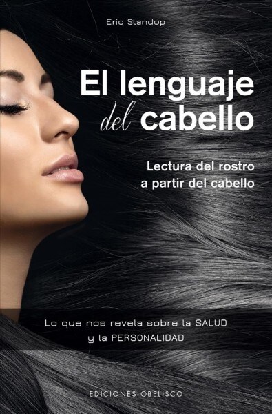 Lenguaje del Cabello, El (Paperback)