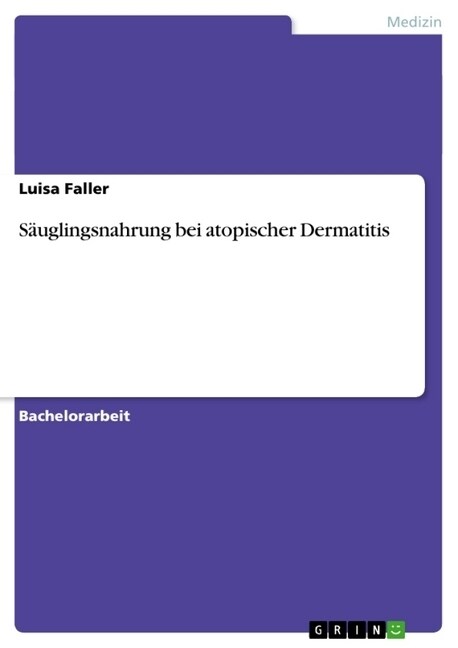 S?glingsnahrung bei atopischer Dermatitis (Paperback)