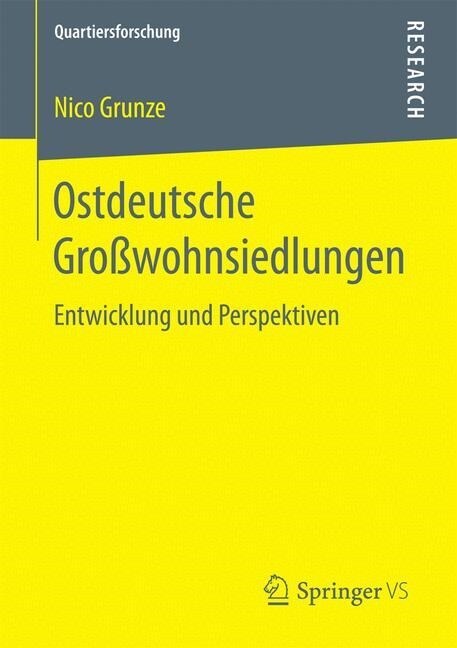 Ostdeutsche Gro?ohnsiedlungen: Entwicklung Und Perspektiven (Paperback, 1. Aufl. 2017)