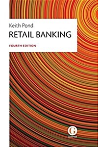 Retail Banking (Paperback, 4 Rev ed)