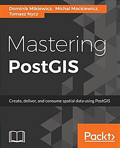 Mastering Postgis (Paperback)