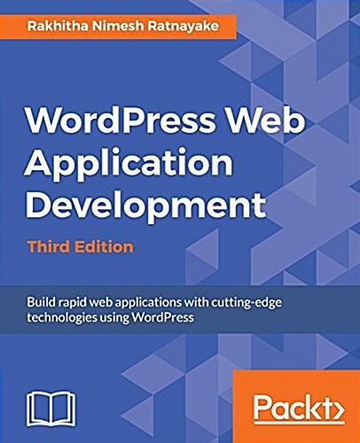 Wordpress Web Application Development - Third Edition (Paperback, 3 Revised edition)