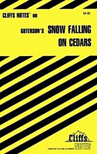 Cliffsnotes on Gutersons Snow Falling on Cedars (Paperback)