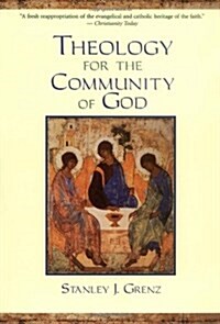 Theology for the Community of God (Paperback)