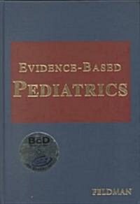 Evidence-Based Pediatrics (Hardcover, CD-ROM)