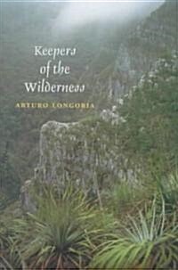 Keepers of the Wilderness (Hardcover)
