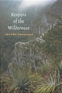 Keepers of the Wilderness (Paperback)