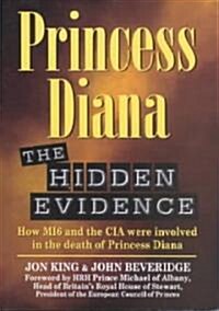 Princess Diana: The Hidden Evidence (Paperback)