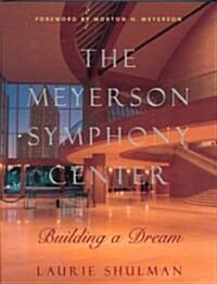 Meyerson Symphony Center (Hardcover)