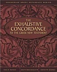 The Exhaustive Concordance to the Greek New Testament (Hardcover)