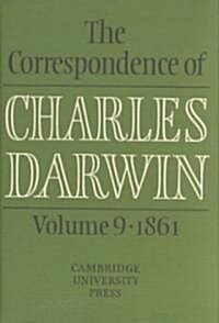 The Correspondence of Charles Darwin: Volume 9, 1861 (Hardcover)