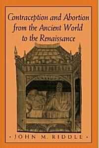 Contraception and Abortion from the Ancient World to the Renaissance (Paperback, Revised)