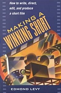 Making a Winning Short (Paperback)