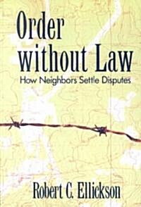 [중고] Order Without Law: How Neighbors Settle Disputes (Paperback, Revised)