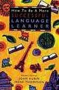 [중고] How to Be a More Successful Language Learner (Paperback, 2nd, Subsequent)