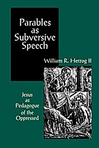 Parables As Subversive Speech (Paperback)