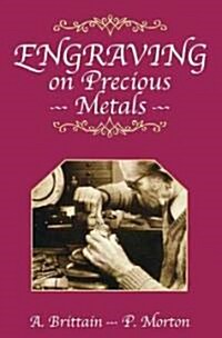 Engraving on Precious Metals (Hardcover, Reissue)