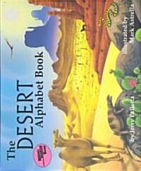 The Desert Alphabet Book (School & Library)