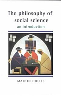 The Philosophy of Social Science : An Introduction (Paperback)